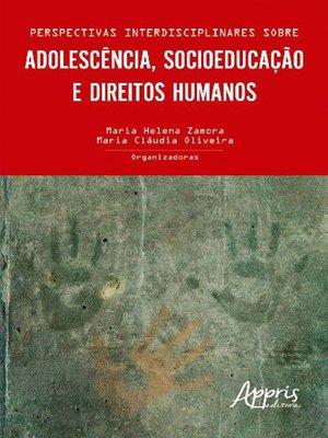 cover image of Perspectivas interdisciplinares sobre adolescência, socioeducação e direitos humanos
